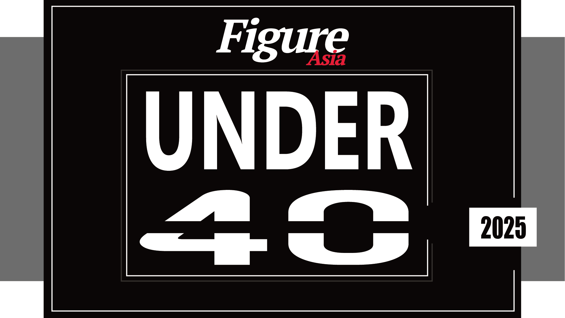 FigureAsia Under 40 2025